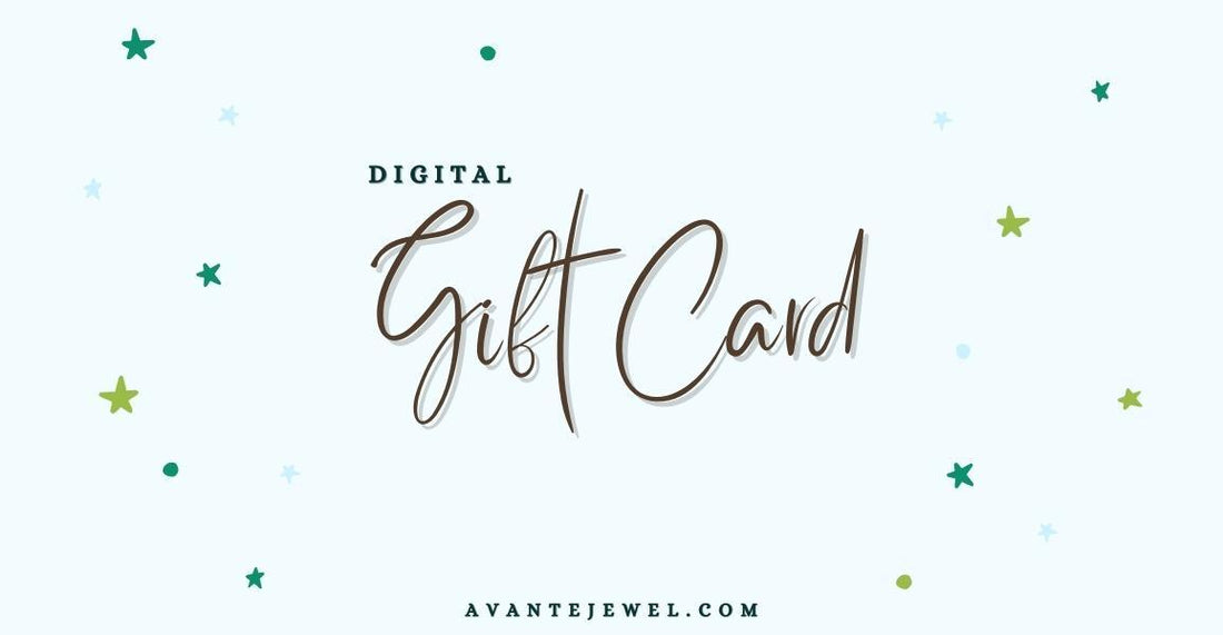 Digital Gift Card - avantejewel.com